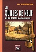 quilles de neuf